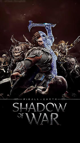 Baixar Middle-earth: Shadow of war para Android grátis.