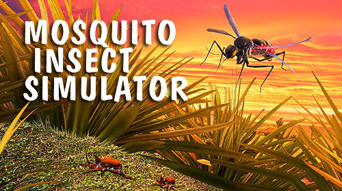 Baixar Mosquito insect simulator 3D para Android grátis.