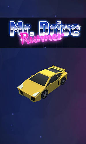 Baixar Mr. Drive runner: Race under the meteor shower para Android grátis.