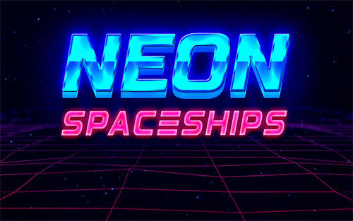 Baixar Neon spaceships para Android grátis.