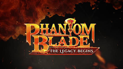 Baixar Phantom blade: The legacy begins para Android grátis.