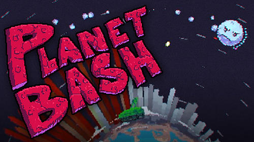 Baixar Planet bash para Android grátis.