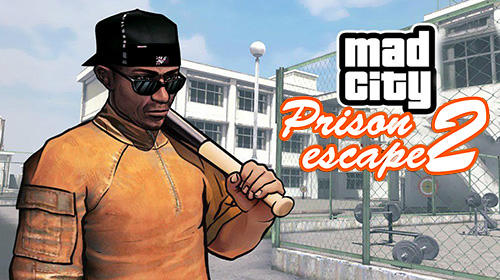Baixar Prison escape 2: New jail. Mad city stories para Android grátis.