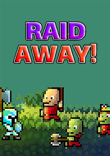 Baixar Raid away! RPG idle clicker para Android grátis.