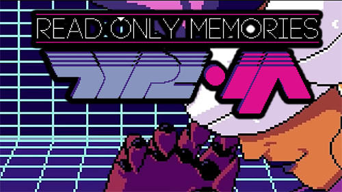 Baixar Read only memories: Type-M para Android grátis.