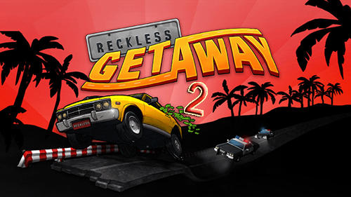 Baixar Reckless getaway 2 para Android 4.3 grátis.