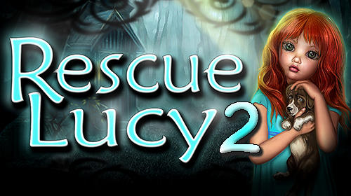Baixar Rescue Lucy 2 para Android grátis.