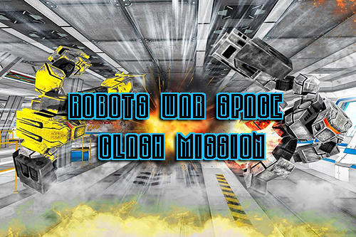 Baixar Robots war space clash mission para Android grátis.