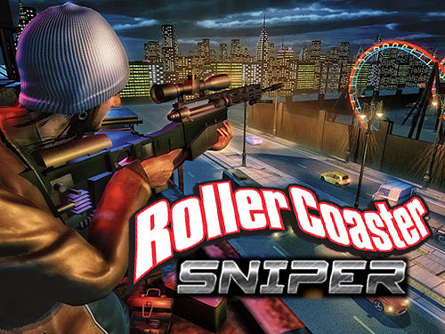 Baixar Roller coaster sniper para Android grátis.