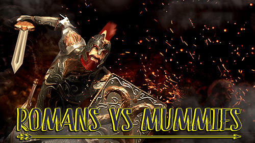 Baixar Romans vs mummies: Ultimate epic battle para Android grátis.