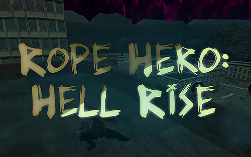 Baixar Rope hero: Hell rise para Android grátis.