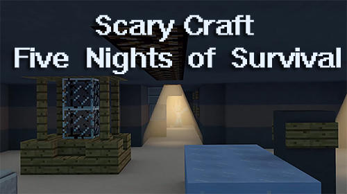 Baixar Scary craft: Five nights of survival para Android grátis.
