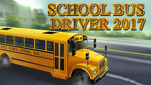 Baixar School bus driver 2017 para Android grátis.