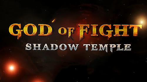 Baixar Shadow temple: God of fight para Android grátis.