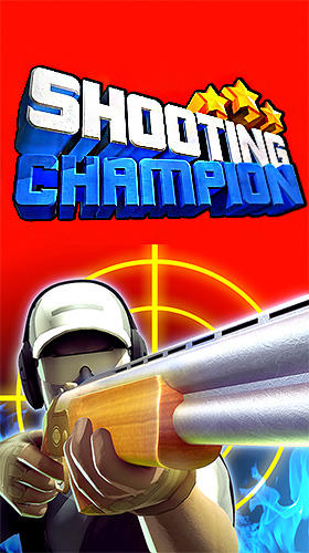 Baixar Shooting champion para Android grátis.