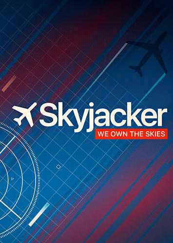 Baixar Skyjacker: We own the skies para Android grátis.