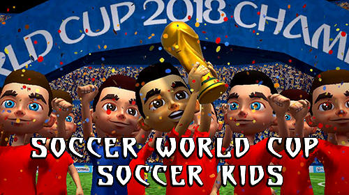 Baixar Soccer world cup: Soccer kids para Android grátis.