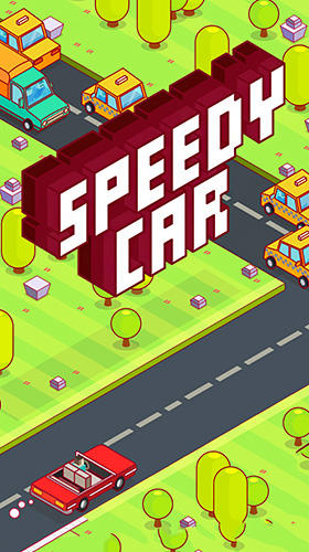 Baixar Speedy car: Endless rush para Android grátis.