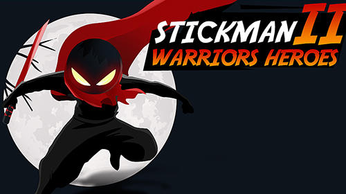 Baixar Stickman warriors heroes 2 para Android grátis.