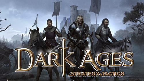 Baixar Strategy and tactics: Dark ages para Android grátis.