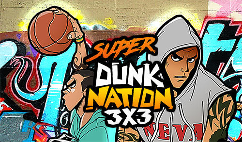 Baixar Super dunk nation 3X3 para Android grátis.