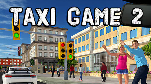 Baixar Taxi game 2 para Android grátis.