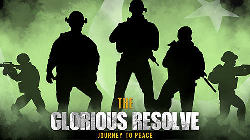Baixar The glorious resolve: Journey to peace para Android grátis.