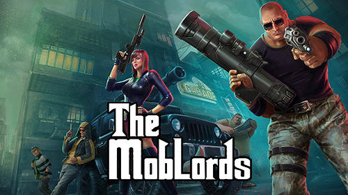 Baixar The mob lords: Godfather of crime para Android grátis.