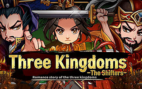 Three kingdoms: The shifters
