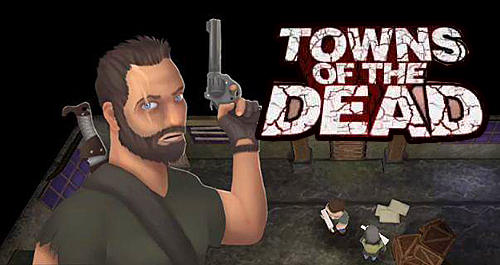 Baixar Towns of the dead para Android grátis.