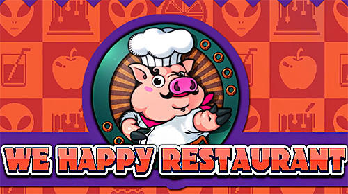 Baixar We happy restaurant para Android grátis.