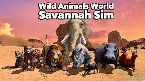 Baixar Wild animals world: Savannah simulator para Android 4.3 grátis.