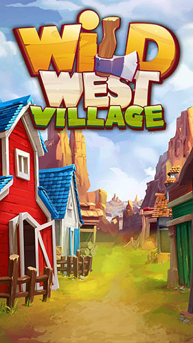 Baixar Wild West village: New match 3 city building game para Android grátis.