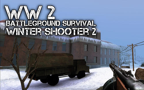 Baixar World war 2: Battleground survival winter shooter 2 para Android grátis.