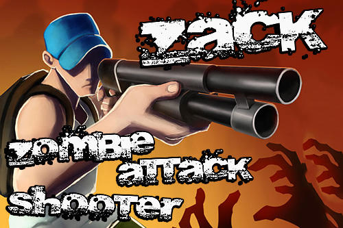 Baixar Zack: Zombie attack shooter para Android grátis.