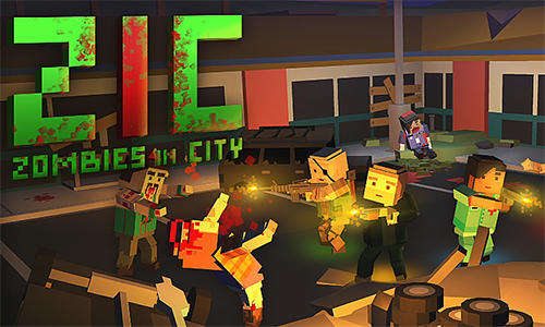 Baixar ZIC: Zombies in city. Survival para Android grátis.