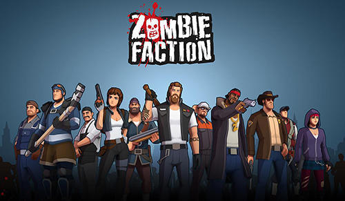 Baixar Zombie faction: Battle games para Android grátis.