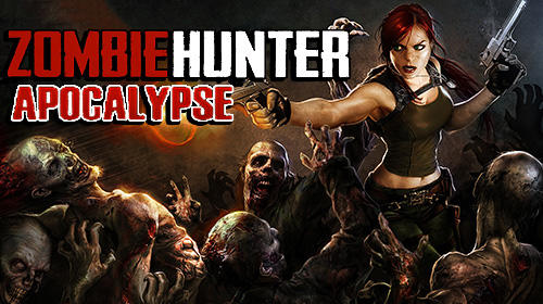 Baixar Zombie hunter: Post apocalypse survival games para Android grátis.