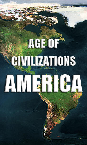 Idade das civilizações: América