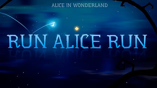 Alice no país das maravilhas: Corra Alice corra
