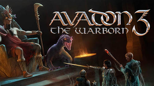 Avadon 3: Nascido em batalha