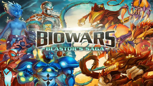 Bio guerras: Saga de Blastor