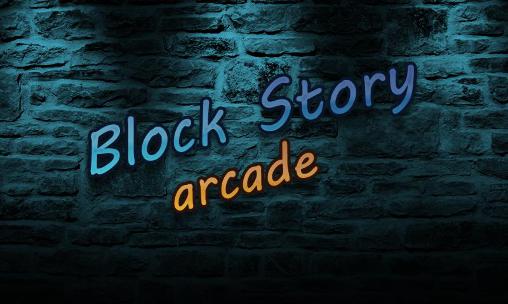 História de bloco: Arcada
