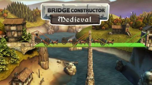 Baixar Construtor de pontes: Medieval para Android 4.2.2 grátis.