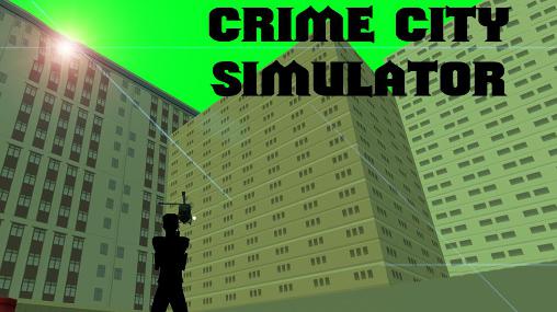 Simulador da cidade criminosa