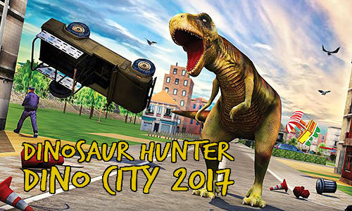 Baixar Caçador de Dinossauro: Cidade de Dinossauro 2017 para Android grátis.