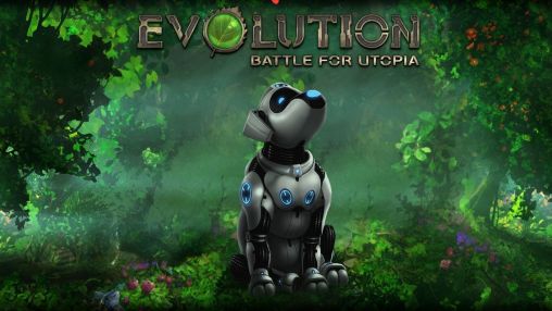 Evolução: Batalha pela utopia