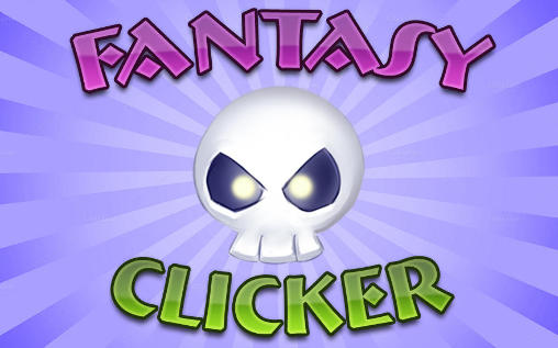 Clicker fantasy