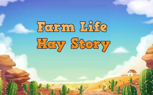 Vida na fazenda: História do feno