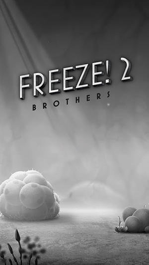 Congelar! 2: Irmãos